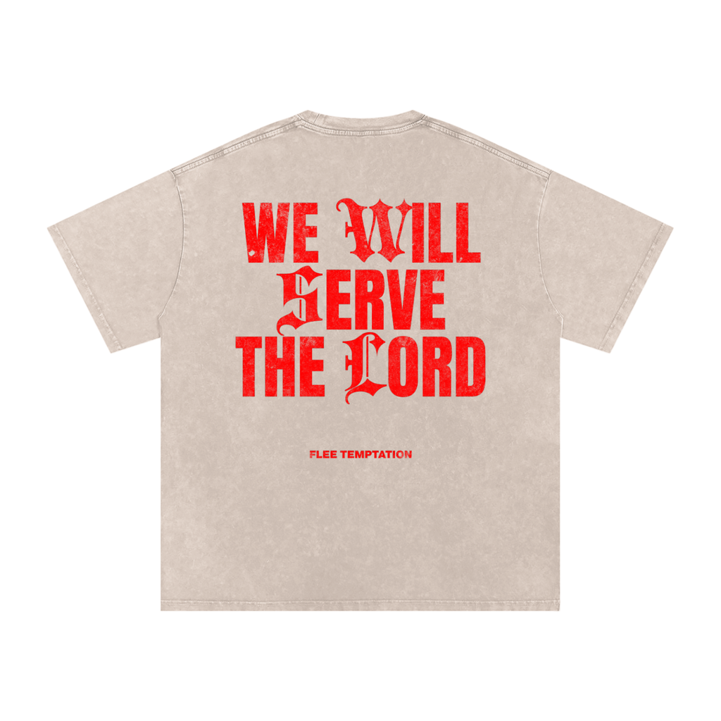 Beige shirt that says, "We Will Serve The Lord"