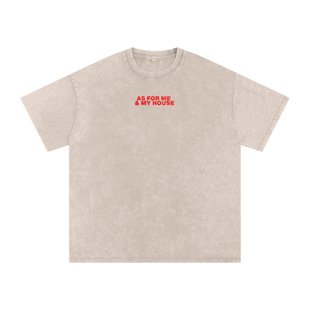 Beige shirt that says, "As for me & my house"